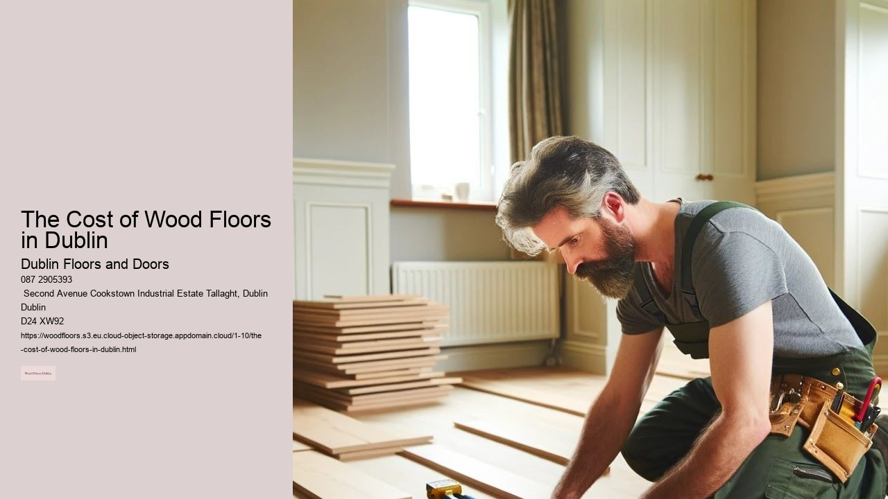 Why Dublin Floors and Doors is Your Trusted Partner for Wood Flooring